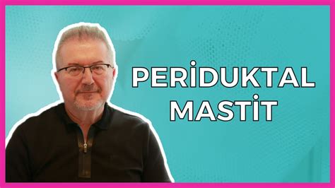 Periduktal mastit nedir